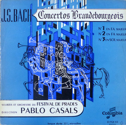 Casals: Brandeburg Concerti 1, 2 & 3 - Columbia 33 FCX 115