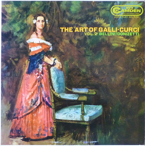 Galli-Curci: The Art of (Vol. 2 - Bellini/Donizetti) - RCA CAL 525