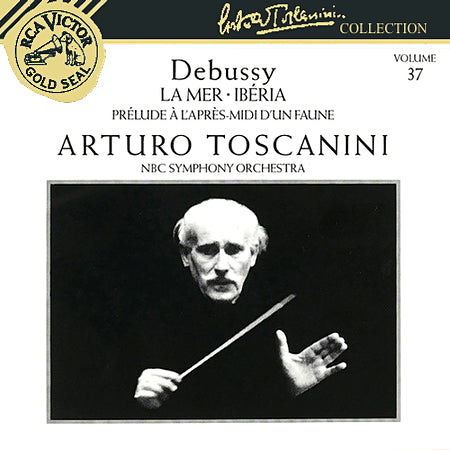 Toscanini/NBC SO: Debussy La Mer, Iberia, etc. - RCA 60265-2-RG