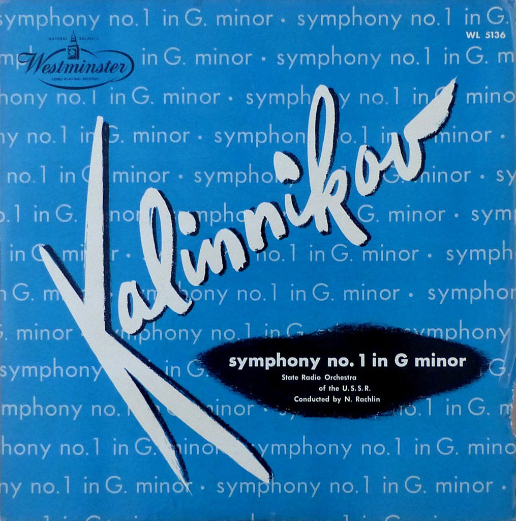 Nathan Rakhlin: Kalinnikov Symphony No. 1 - Westminster WL 5136