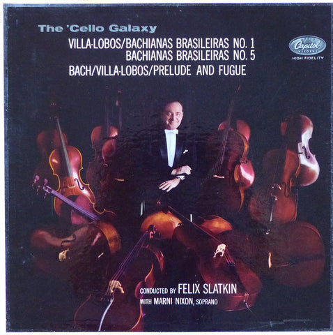 Slatkin: The 'Cello Galaxy (Villa-Lobos, with Nixon) - Capitol P 8484